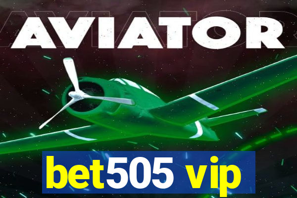 bet505 vip